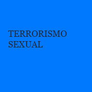 Terrorismo sexual